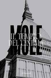 Volume Il Tempio del Cinema Museo Cinema Torino 25 anni Mole Antonelliana