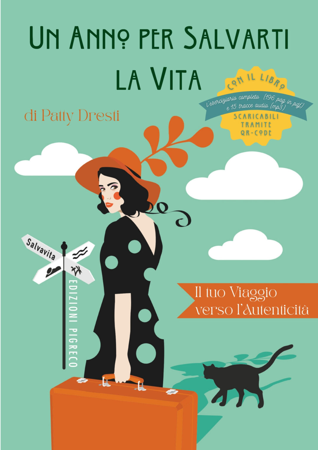 Copertina del libro Un Anno per Salvarti la Vita di Patty Dresti sulla crescita personale